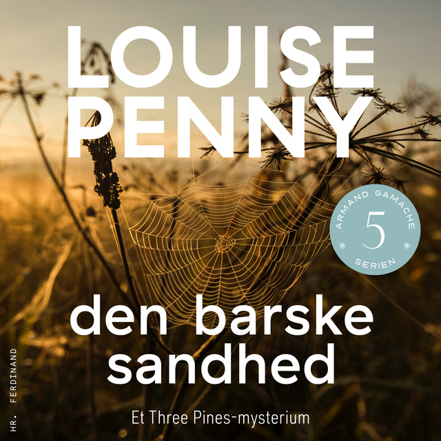 Louise Penny - Den barske sandhed