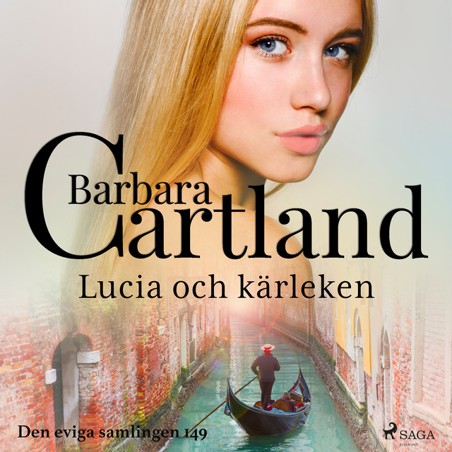 Barbara Cartland - Lucia och kärleken