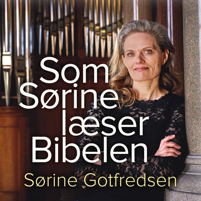 Sørine Gotfredsen - Som Sørine læser Bibelen