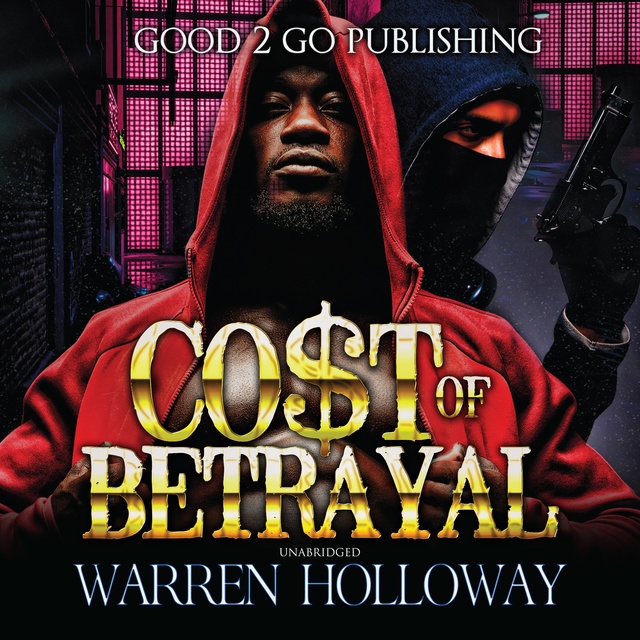 Warren Holloway - The Cost of Betrayal, Part I