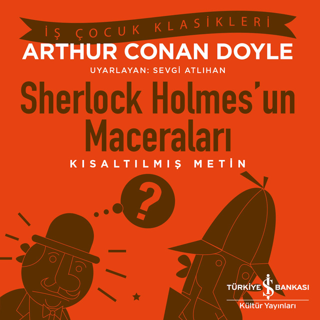 Sir Arthur Conan Doyle - Sherlock Holmes'un Maceraları - Kısaltılmış Metin