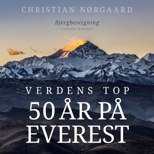 Christian Nørgaard - Verdens top. 50 år på Everest
