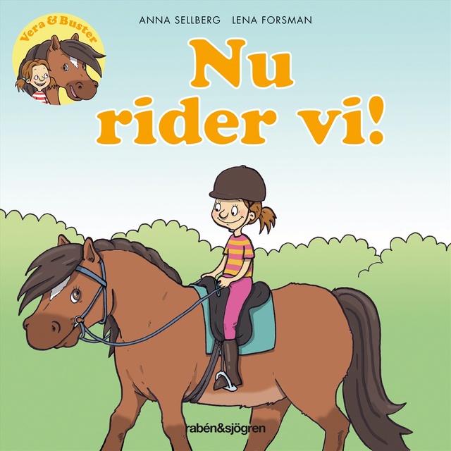 Anna Sellberg - Vera och Buster 2 – Nu rider vi