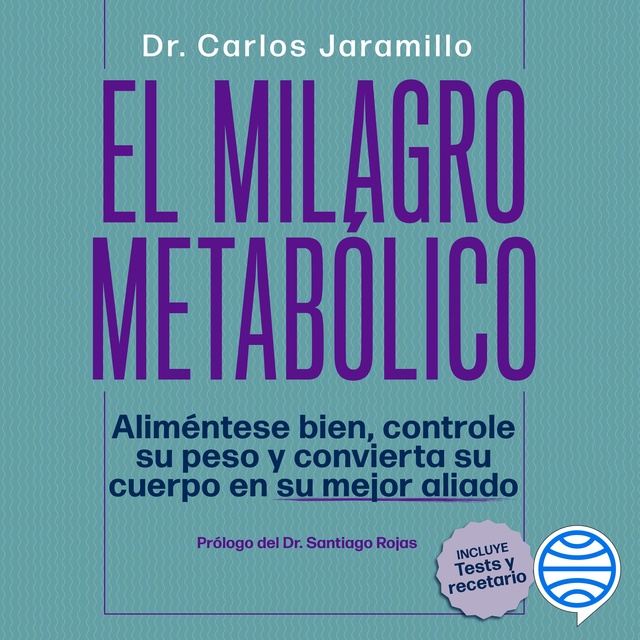Dr. Carlos Jaramillo - El milagro metabólico