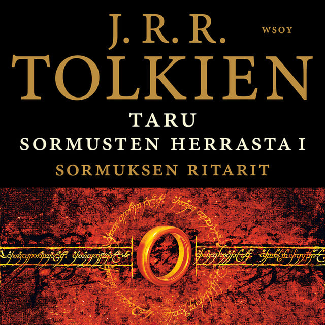 J.R.R. Tolkien - Taru Sormusten herrasta: Sormuksen ritarit