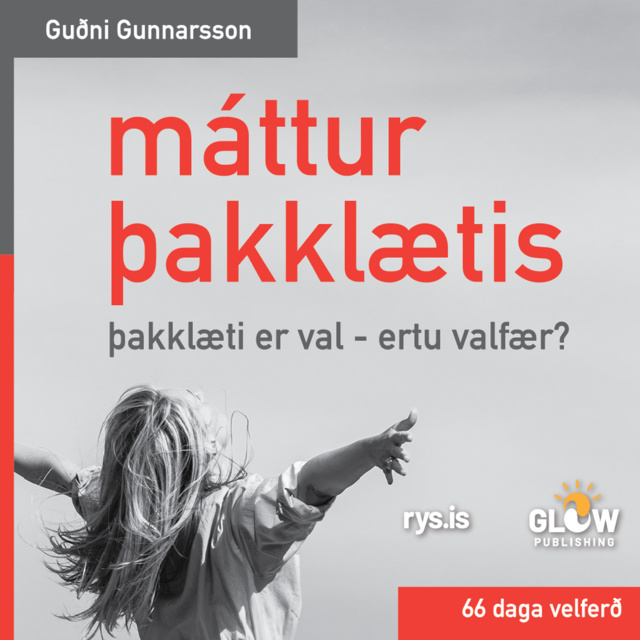 Guðni Gunnarsson - Máttur Þakklætis