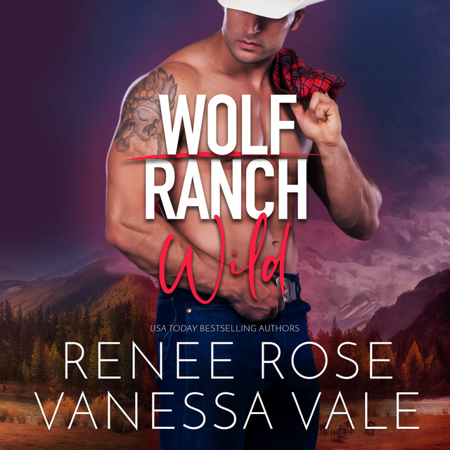 Vanessa Vale, Renee Rose - Wild