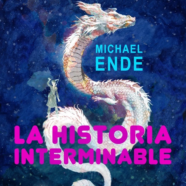 Michael Ende - La historia interminable