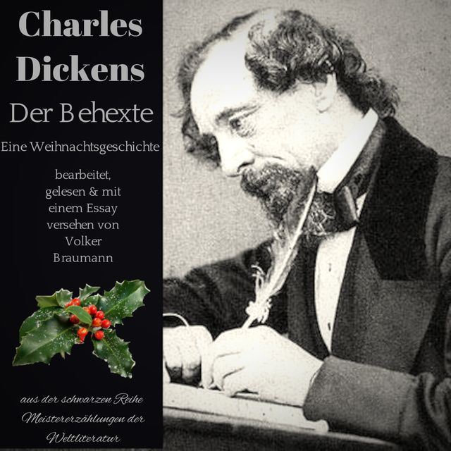Charles Dickens - Der Behexte