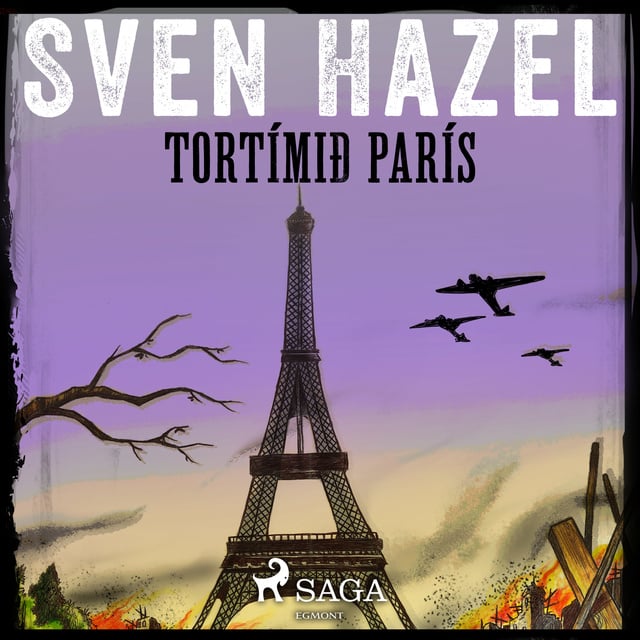 Sven Hazel - Tortímið París