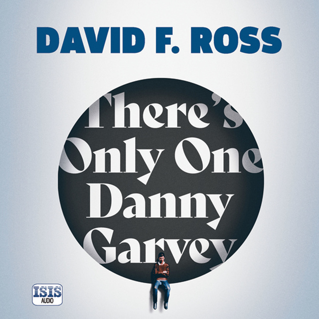 David F. Ross - There's Only One Danny Garvey