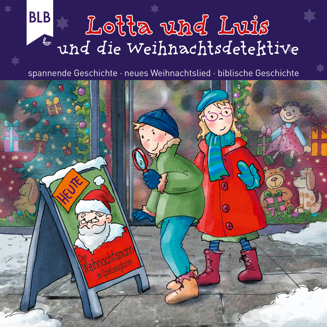 Kirsten Brünjes - Lotta und Luis und die Weihnachtsdetektive