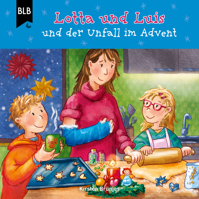 Kirsten Brünjes - Lotta und Luis und der Unfall im Advent