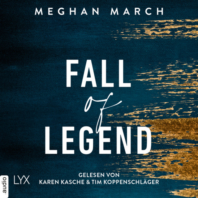Meghan March - Fall of Legend - Legend Trilogie, Teil 1
