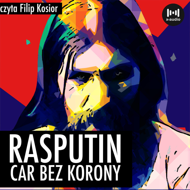 R. Krakowski - Rasputin. Car bez korony