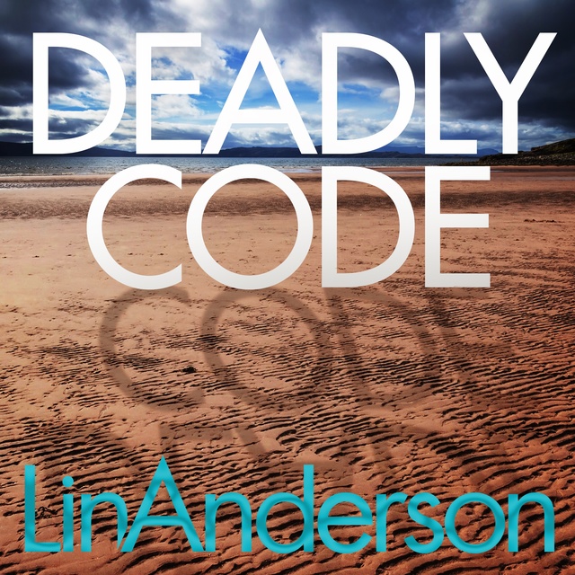 Lin Anderson - Deadly Code