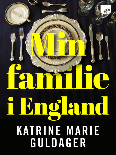 Katrine Marie Guldager - Min familie i England