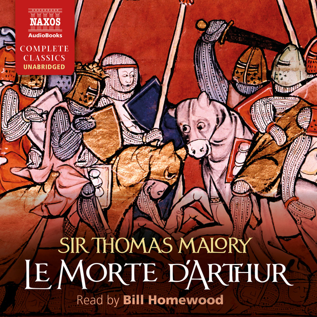 Sir Thomas Malory - Le Morte d'Arthur
