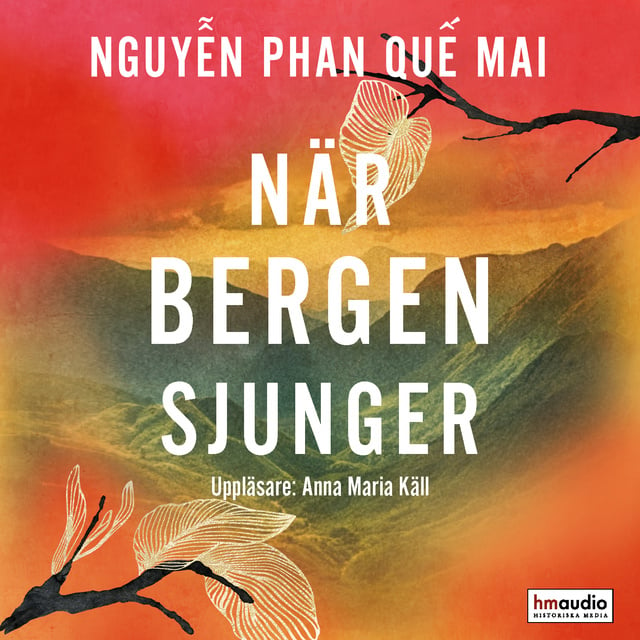 Nguyễn Phan Quế Mai - När bergen sjunger