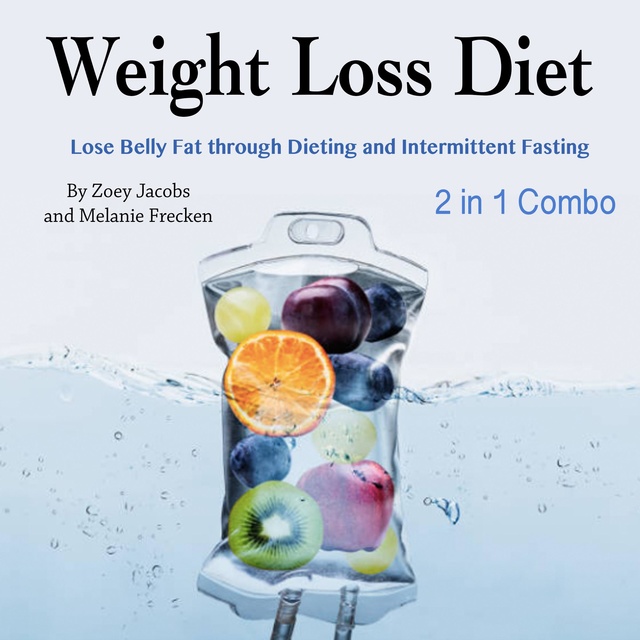 Zoey Jacobs, Melanie Frecken - Weight Loss Diet