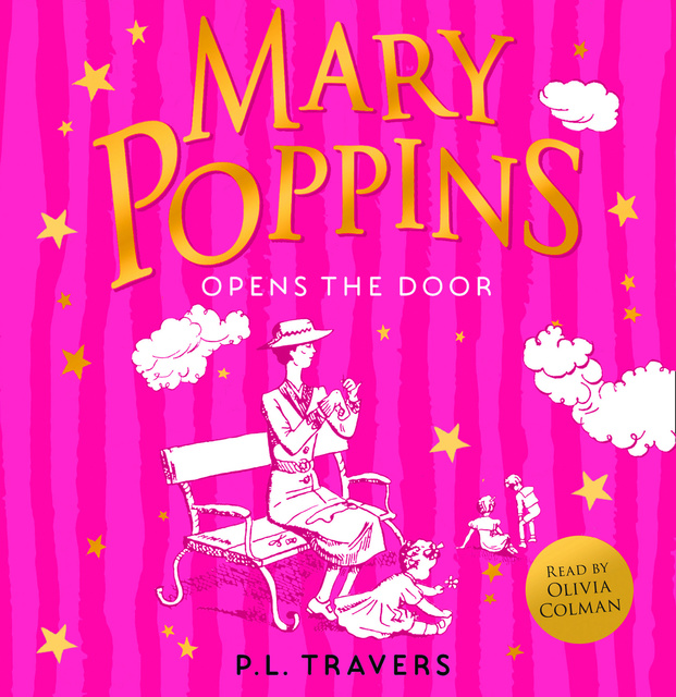 P. L. Travers - Mary Poppins Opens the Door