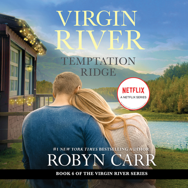 Robyn Carr - Temptation Ridge: A Virgin River Novel