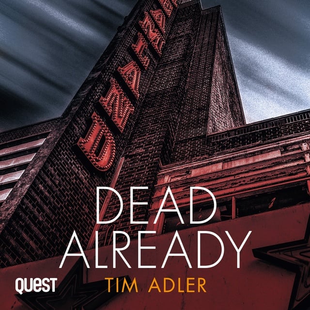 Tim Adler - Dead Already