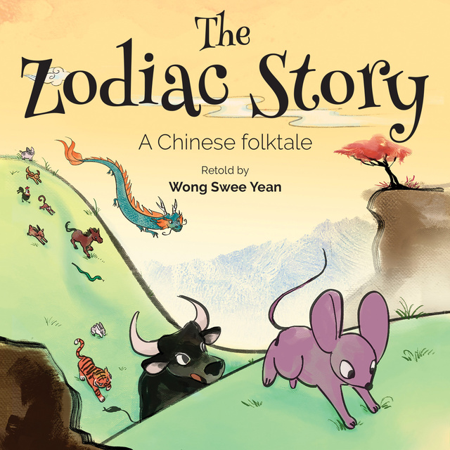 Wong Swee Yean - China: The Zodiac Story