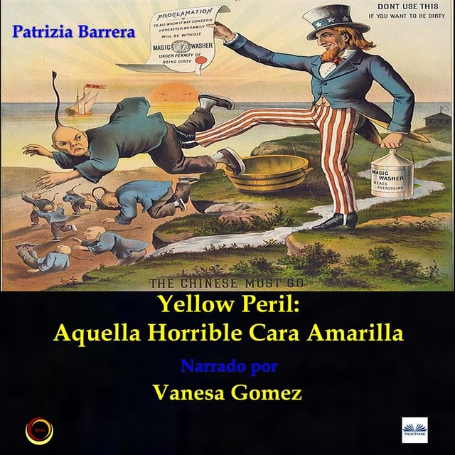 Patrizia Barrera - Yellow Peril: Aquella Horrible Cara Amarilla