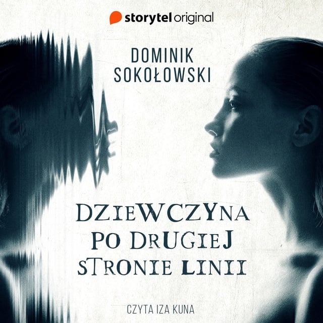 Dominik Sokołowski - Dziewczyna po drugiej stronie linii