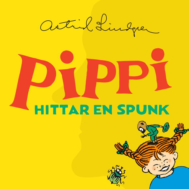 Astrid Lindgren - Pippi hittar en spunk