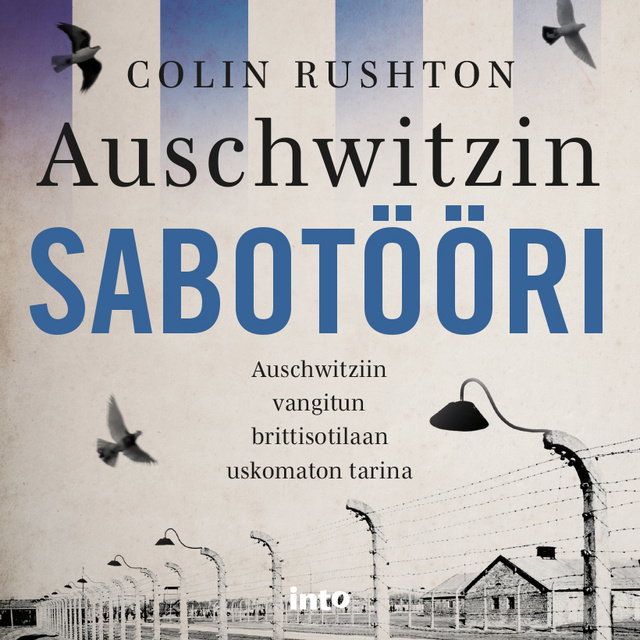 Colin Rushton - Auschwitzin sabotööri