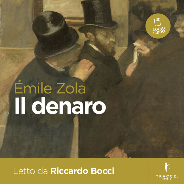 Émile Zola - Il denaro