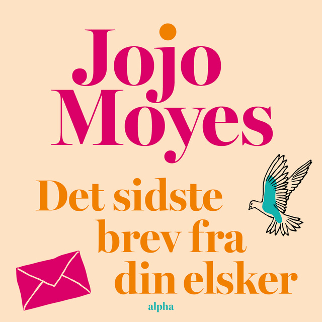 Jojo Moyes - Det sidste brev fra din elsker