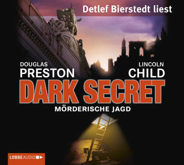 Douglas Preston, Lincoln Child - Dark Secret - Mörderische Jagd