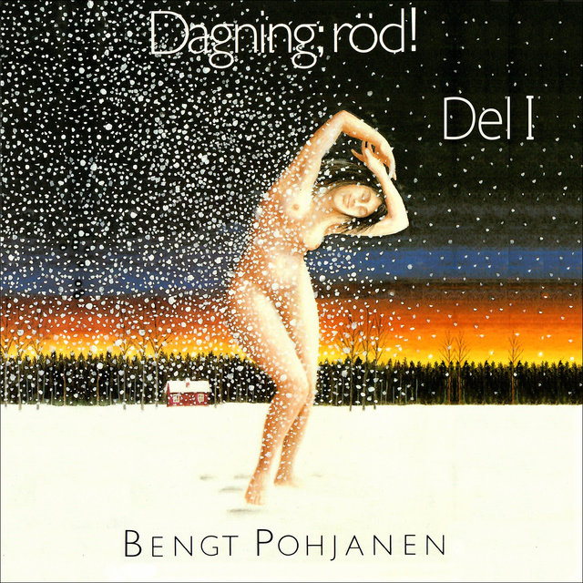 Bengt Pohjanen - Dagning; röd!