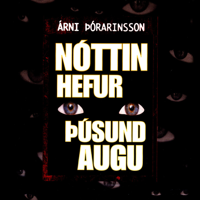 Árni Þórarinsson - Nóttin hefur þúsund augu