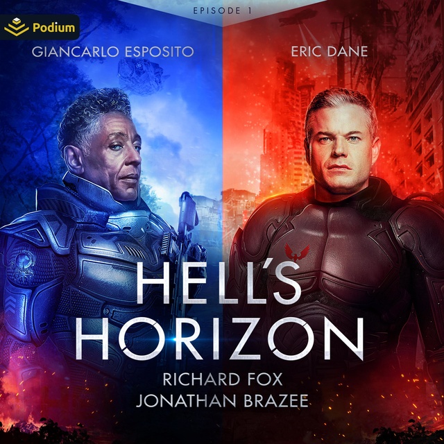 Richard Fox, Jonathan P. Brazee - Hell's Horizon: Episode 1