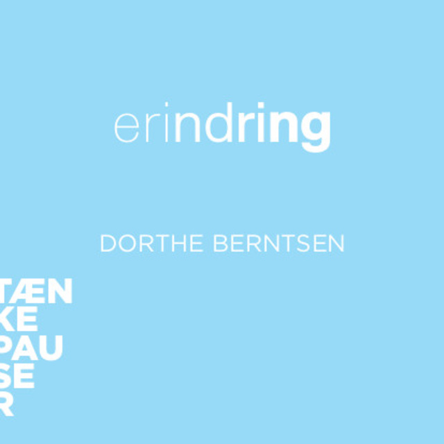 Dorthe Berntsen - Erindring: Podcast