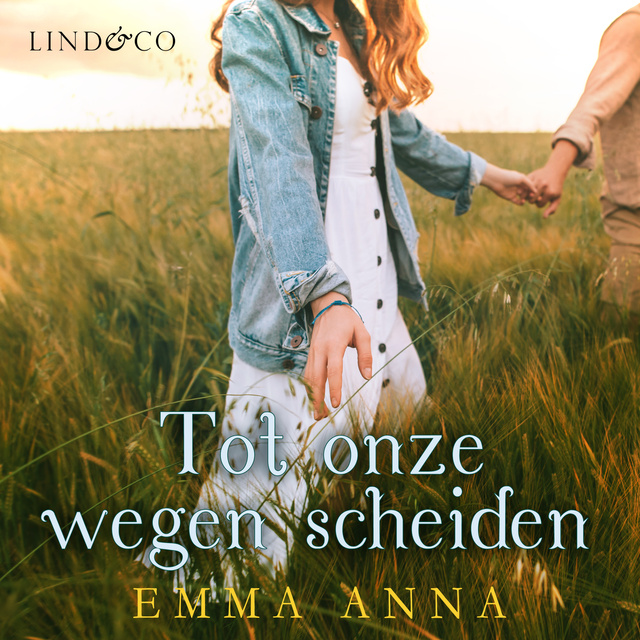 Emma Anna - Tot onze wegen scheiden