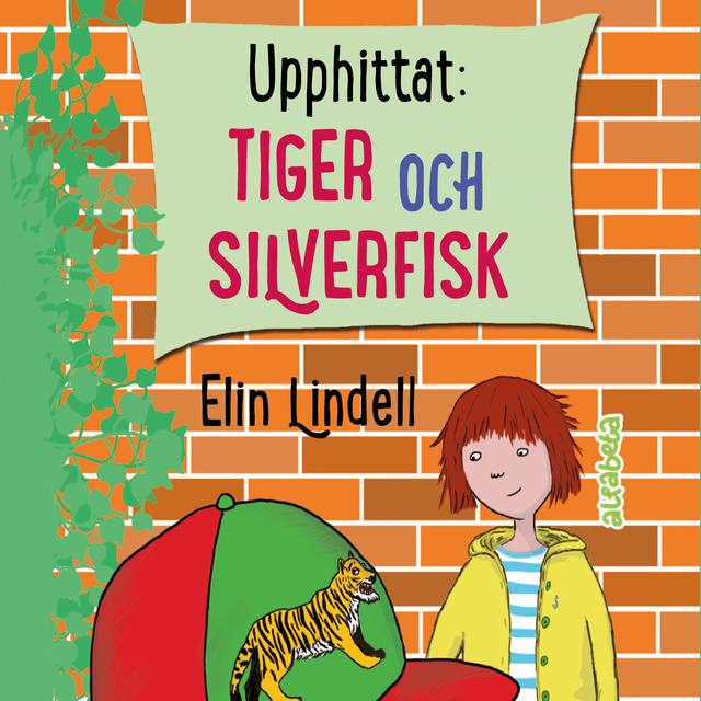 Elin Lindell - Upphittat: Tiger och silverfisk
