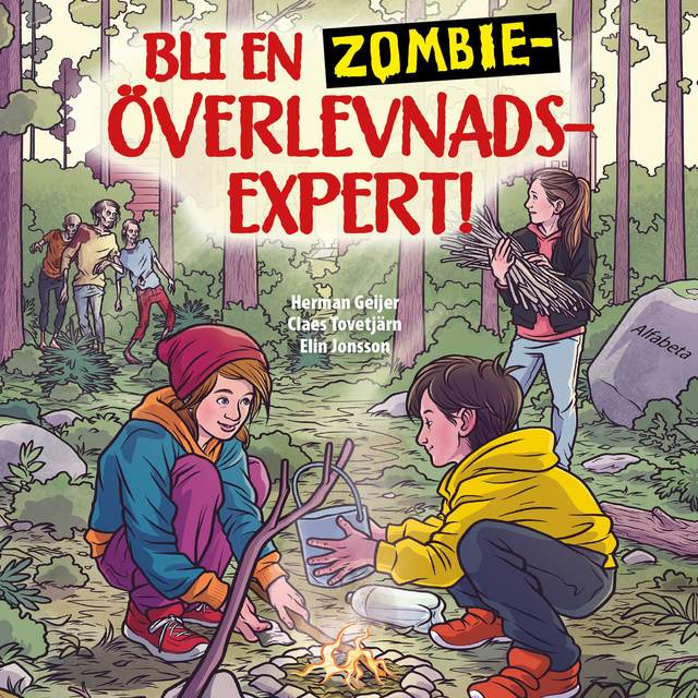 Herman Geijer, Elin Jonsson, Claes Tovetjärn - Bli en zombieöverlevnadsexpert