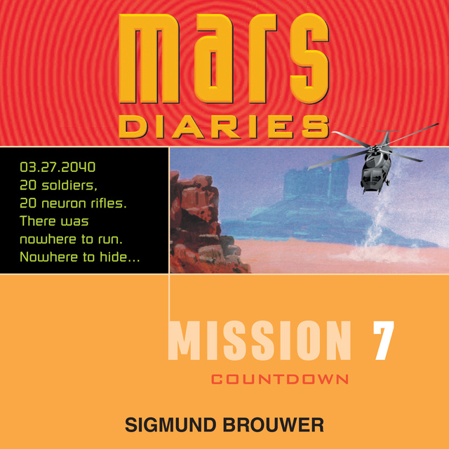 Sigmund Brouwer - Mission 7: Countdown