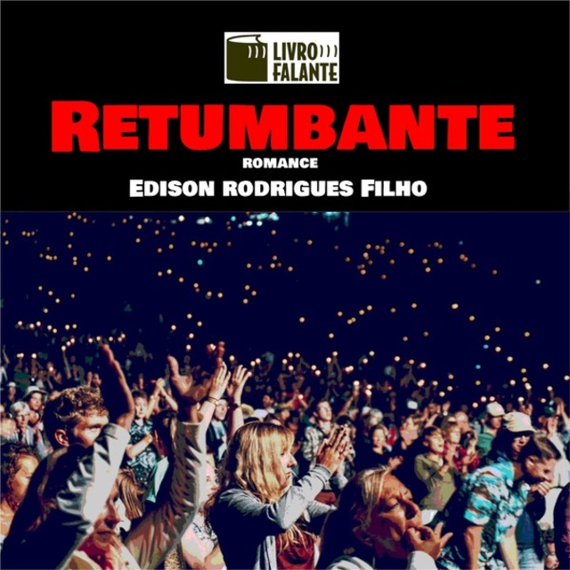 Edison Rodrigues Filho - Retumbante (Integral)