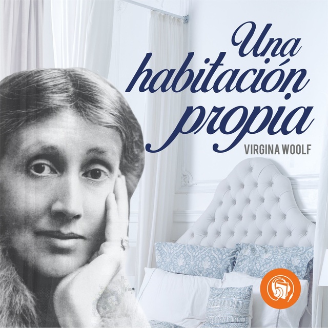Virginia Woolf - Una habitación propia