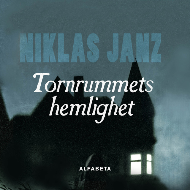 Niklas Janz - Tornrummets hemlighet
