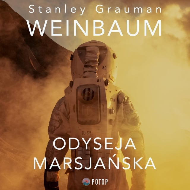 Stanley Grauman Weinbaum - Odyseja marsjańska