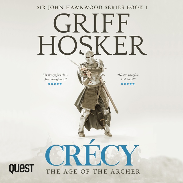 Griff Hosker - Crécy: The Age of the Archer