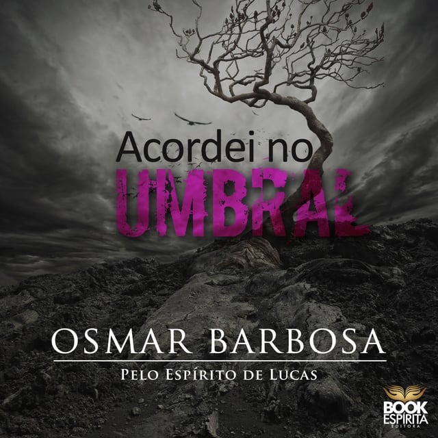 Osmar Barbosa - Acordei no Umbral
