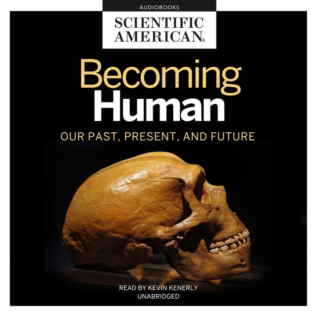 Scientific American - Becoming Human